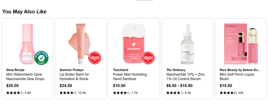 Recommened Products Sephora A "You may also like" list on the Sephora site showcasing recommened beauty products